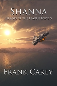  Frank Carey - Shanna - Heroes of the League, #5.