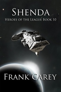  Frank Carey - Shenda - Heroes of the League, #10.