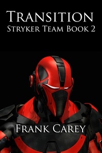  Frank Carey - Transition - Stryker Team, #2.