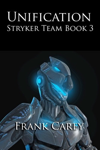  Frank Carey - Unification - Stryker Team, #3.
