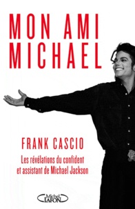 Frank Cascio - Mon ami Michael.