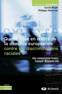 Quelle mise en oeuvre de la directive européenne contre les discriminations raciales ?