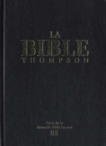 Frank-Charles Thompson - La Bible Thompson - Couverture rigide noire.