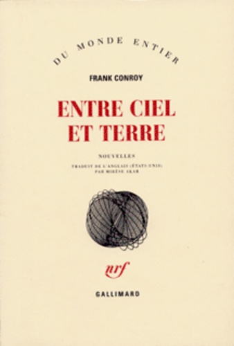 Frank Conroy - Entre ciel et terre.
