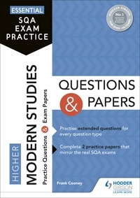 Frank Cooney - Essential SQA Exam Practice: Higher Modern Studies Questions and Papers - From the publisher of How to Pass.