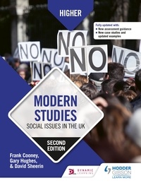 Frank Cooney et Gary Hughes - Higher Modern Studies: Social Issues in the UK, Second Edition.