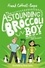 The Astounding Broccoli Boy. Green by day, hero by night !