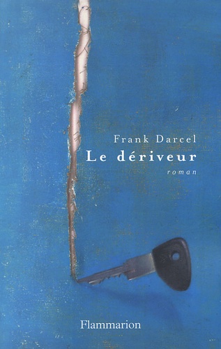 Frank Darcel - Le dériveur.