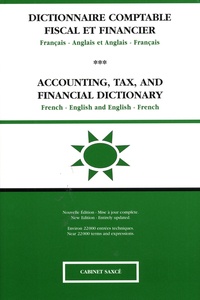 Frank de Saxcé - Dictionnaire comptable fiscal et financier français-anglais et anglais-français.