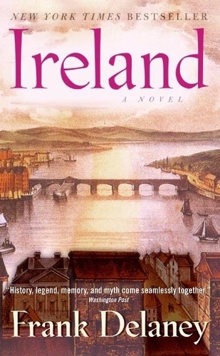 Frank Delaney - Ireland - A Novel.