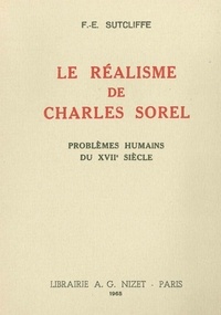 Frank edmund Sutcliffe - Le Réalisme de Charles Sorel - Problèmes humains du XVII° siècle.