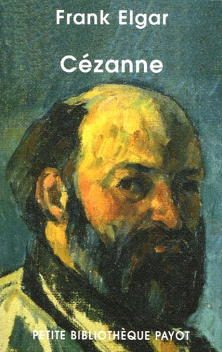 Frank Elgar - Cézanne.