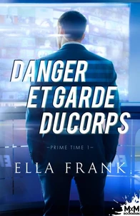 Danger et garde du corps