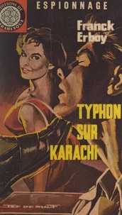 Frank Erboy - Typhon sur Karachi.