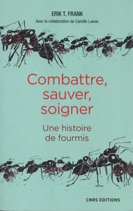 Combattre, sauver, soigner