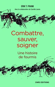 Combattre, sauver, soigner