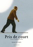 Frank Escoubès - Pris de court - Tentative de digestion du monde.