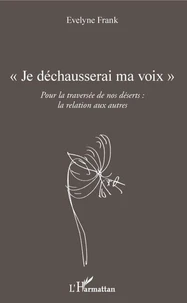 Je déchausserai ma voix