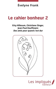 Le cahier bonheur