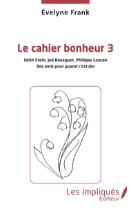 Le cahier bonheur
