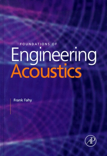 Frank Fahy - Foundations Of Engineering Acoustics.