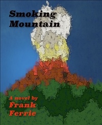  Frank Ferrie - Smoking Mountain.