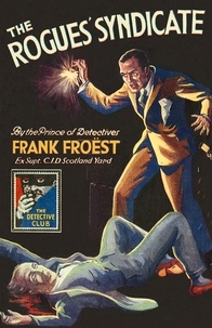 Frank Froest - The Rogues’ Syndicate - The Maelstrom.