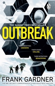 Frank Gardner - Outbreak - a terrifyingly real thriller from the No.1 Sunday Times bestselling author.