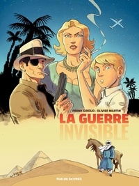 Frank Giroud et Olivier Martin - La guerre invisible Tome 1 : L'agence.