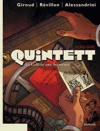 Frank Giroud et Luc Révillon - Quintett Hors-Série : La Colline aux Serments.