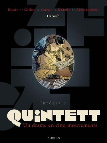 Quintett Intégrale Un drame en cinq mouvements