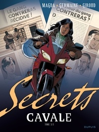 Frank Giroud et Florent Germaine - Secrets  : Cavale - Tome 3.