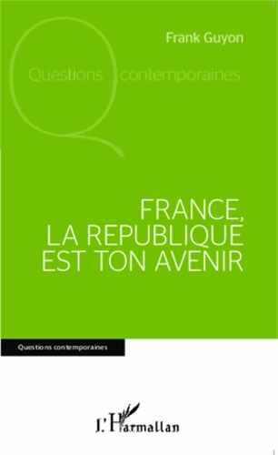 France, la République est ton avenir