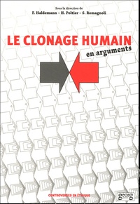 Frank Haldemann et Hugues Poltier - Le clonage humain en arguments.