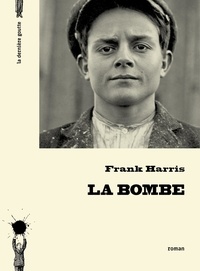 Livres en ligne télécharger pdf La bombe par Frank Harris RTF DJVU
