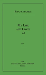 My Life and Loves, v1