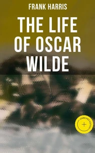 The Life of Oscar Wilde