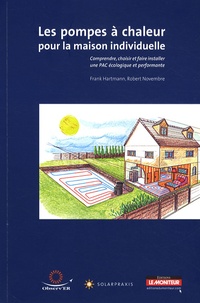 Les pompes à chaleur pour la maison individuelle - Comprendre, choisir et faire installer une PAC écologique et performante.pdf
