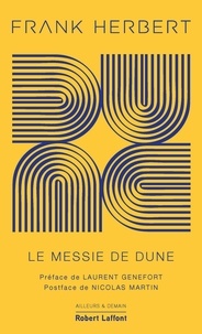 Frank Herbert et Michel Demuth - AILLEURS DEMAIN  : Dune - Tome 2 Collector : Le Messie de Dune.