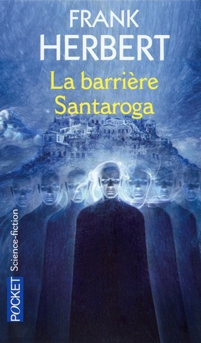 La barrière Santaroga de Frank Herbert Poche Livre Decitre