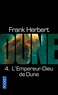 Frank Herbert - Le cycle de Dune Tome 4 : L'empereur-dieu de Dune.