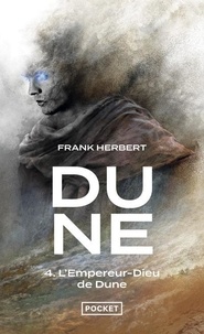 Frank Herbert - Le cycle de Dune Tome 4 : L'Empereur-Dieu de Dune.