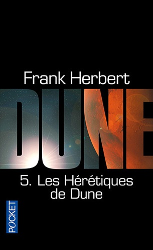 Frank Herbert - Le cycle de Dune Tome 5 : Les hérétiques de dune.