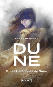 Frank Herbert - Le cycle de Dune Tome 5 : Les hérétiques de Dune.