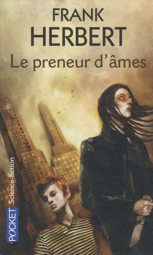 Frank Herbert - Le preneur d'âmes.