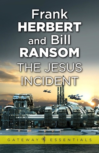 The Jesus Incident. Pandora Sequence Book 2