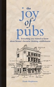 Frank Hopkinson - The Joy of Pubs.