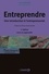 Entreprendre. Une introduction à l'entrepreneuriat 2e édition revue et augmentée