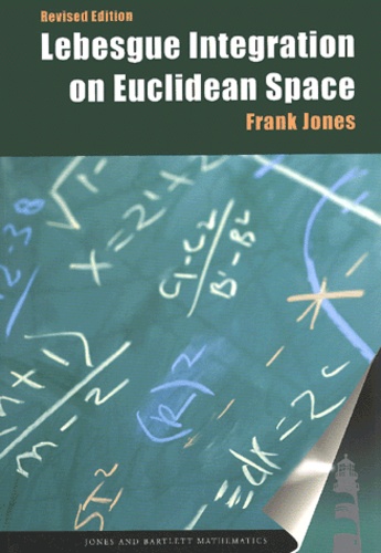 Frank Jones - Lebesgue Integration On Euclidean Space.