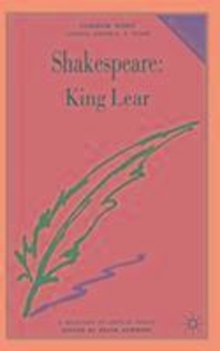 Frank Kermode - Shakespeare : King Lear Casebook.